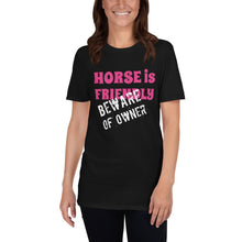 Load image into Gallery viewer, Beware of Owner  Unisex T-Shirt - HorseObox
