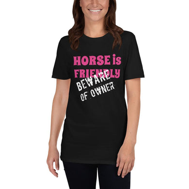 Beware of Owner  Unisex T-Shirt - HorseObox