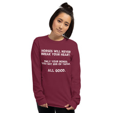 Load image into Gallery viewer, Horses never break your Heart Long Sleeve Shirt
