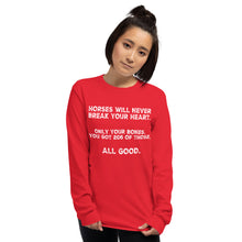 Load image into Gallery viewer, Horses never break your Heart Long Sleeve Shirt
