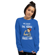 Load image into Gallery viewer, Me and my horse gonna miss him Long Sleeve Shirt
