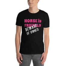 画像をギャラリービューアに読み込む, Beware of Owner  Unisex T-Shirt - HorseObox
