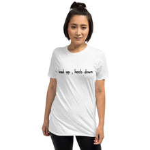 Load image into Gallery viewer, Head up , Heels down Unisex T-Shirt - HorseObox
