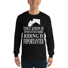 Load image into Gallery viewer, Horse Riding is Importanter Long Sleeve Shirt
